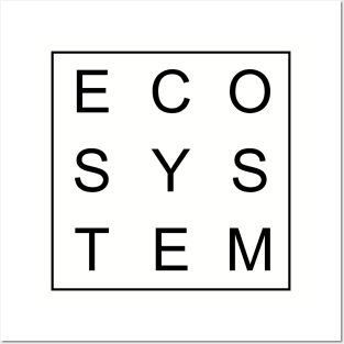 simple and minimalist design of ecosystem black word Posters and Art